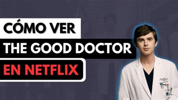 ¿Eliminaron The Good Doctor de Netflix? – Celebrity.fm