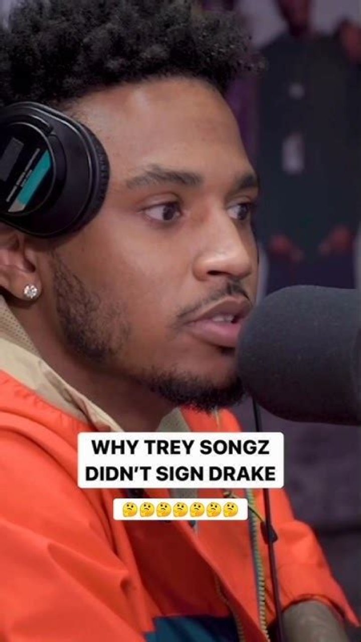 Trey Songz Explains Why He Didn't Sign Drake Back In 2007